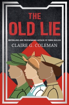 The Old Lie by Claire G. Coleman Cover